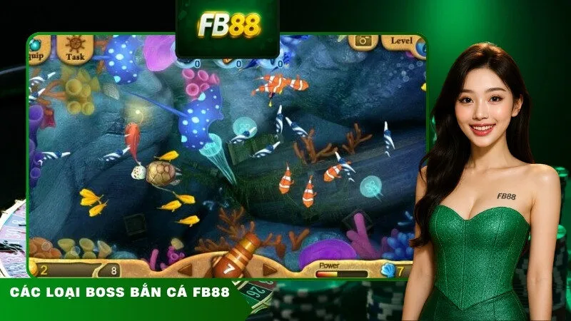 Các Loại Boss Bắn Cá FB88